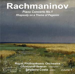 Rachmaninoff: Piano Concerto No. 1 in F-Sharp Minor, Op. 1 & Rhapsody on a Theme of Paganini, Op. 43 - Sergei Rachmaninoff