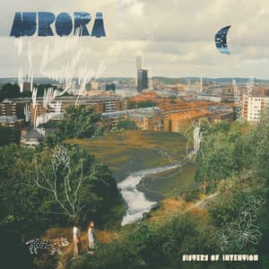 AURORA - Sisters Of Invention