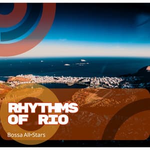 Rhythms of Rio - Bossa All-Stars