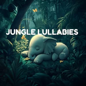 Jungle Lullabies - Soothing Nature Baby Sleep Music - Calm Music