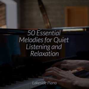 50 Essential Melodies for Quiet Listening and Relaxation - SD