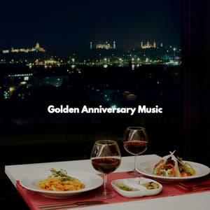 Golden Anniversary Music - Classic Jazz Music