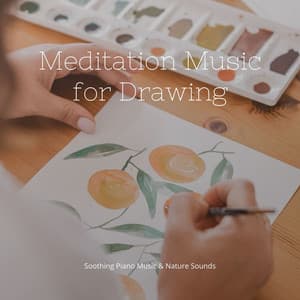 Meditation Music for Drawing: Soothing Piano Music & Nature Sounds - Study Music For Concentration