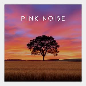 Hushed Tranquil Ease - Pink Noise Baby Sleep