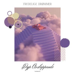 Fredelige Drømmer - Unngå Mareritt - Dyp Avslappende Harmoni