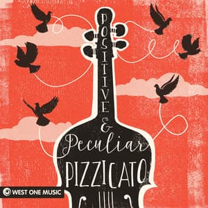 Positive & Peculiar Pizzicato - Bill Connor