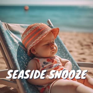 Seaside Snooze: Baby's Oceanic Lull - Baby Ocean