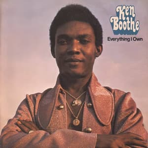 Everything I Own - Ken Boothe