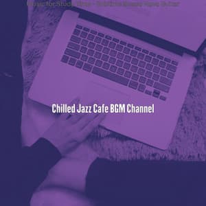 Music for Study Time - Sublime Bossa Nova Guitar - Chilled Jazz Cafe BGM Channel