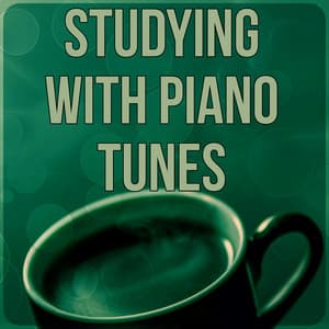 Studying with Piano Tunes - Music for The Mind, Instrumental Music for Concentration, Calm Background Music for Homework, Brain Power, Relaxing Music - Effective Study Masters