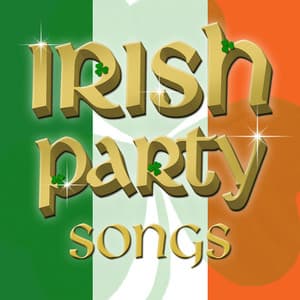 Irish Party Songs - For St Patrick's Day .. and Beyond! - The London Fox Players