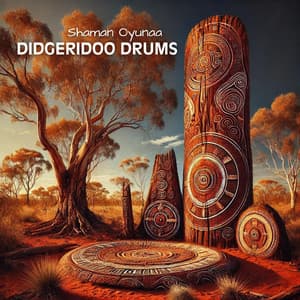 Didgeridoo Drums: Ancient Aboriginal Rhythms and Modern Soundscapes - Shaman Oyunaa
