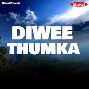 Diwee Thumka - Mohan Singh