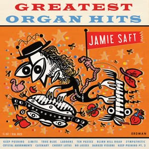 Greatest Organ Hits - Jamie Saft