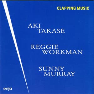 Clapping Music - Aki Takase