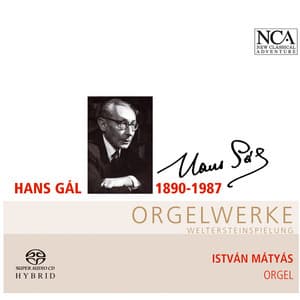 Gál: Orgelwerke - Hans Gál