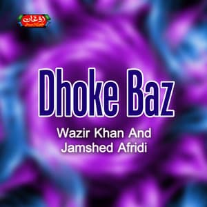 Dhoke Baz - Wazir Khan
