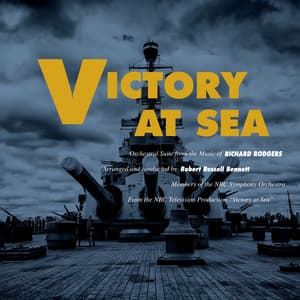 Victory at Sea - Richard Rodgers
