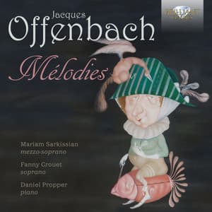 Offenbach: Mélodies - Jacques Offenbach