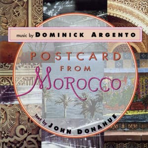Dominick Argento: Postcard from Morocco - Dominick Argento