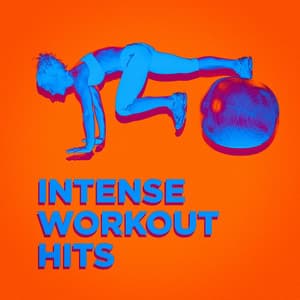 Intense Workout Hits - Top 40