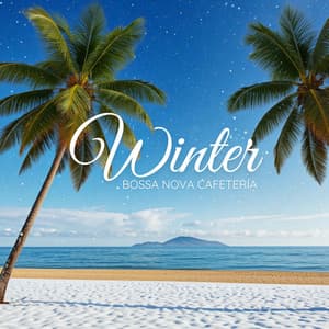 Winter Bossa Nova Cafetería - Bossa Nova Lounge Club