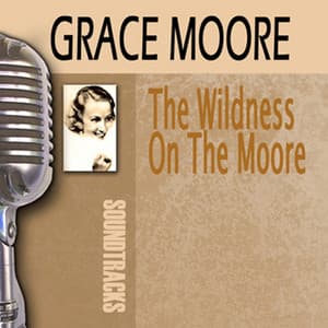 The Wildness on the Moore - Grace Moore