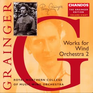 The Grainger Edition, Vol. 8 - Percy Grainger