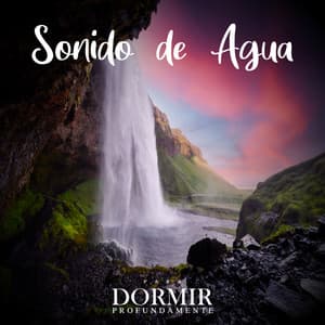 Sonido de Agua - Aguas Relajantes - Para Adormecer