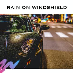 Rain On Windshield - Serene Rose