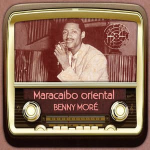 Maracaibo oriental - Beny Moré