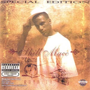 The Underground Royalty - Shill Macc