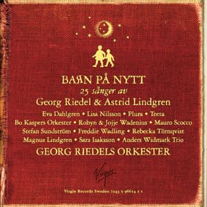 Barn på nytt - 25 sånger av Georg Riedel & Astrid Lindgren - Georg Riedel