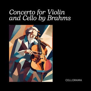 Concerto For Violin And Cello By Brahms - Johannes Brahms