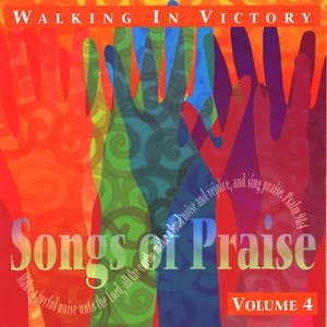 Walking In Victory - Songs of Praise Collection Volume 4 - The London Fox Singers
