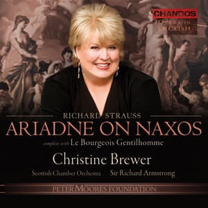 Strauss: Ariadne on Naxos & Le Bourgeois Gentilhomme - Richard Strauss