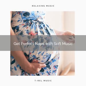 ! ! Get Perfect Naps with Soft Music - Womb Sound