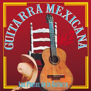 Guitarra Mexicana Vol. 2 - Los Poetas De La Guitarra