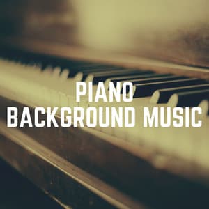Piano Background Music - Soft Music