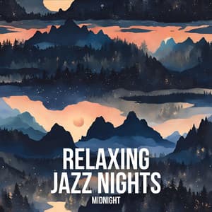 Midnight - Relaxing Jazz Nights