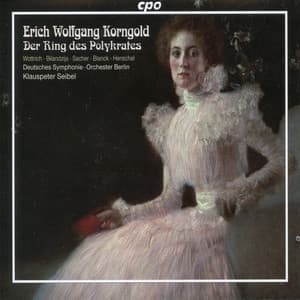 Korngold: Der Ring des Polykrates, Op. 7 - Erich Wolfgang Korngold
