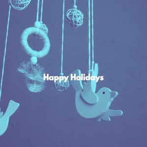 Happy Holidays - Preschool Kids