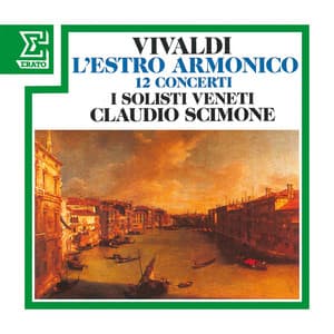 Vivaldi: L'estro armonico, Op. 3 - Antonio Vivaldi