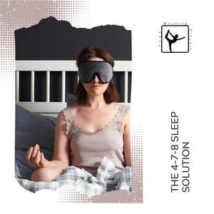 The 4-7-8 Sleep Solution: Breathing for Restfulness - Yoga & Morning Rituals
