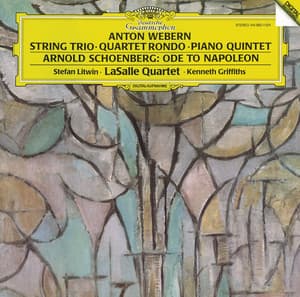 Schoenberg: Ode to Napoleon; Webern: String Trio - Anton Webern
