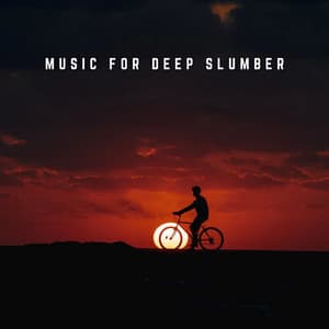 Music for Deep Slumber: Gentle Water Lullabies - Deep Sleep Music
