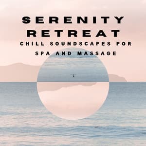 Serenity Retreat: Chill Soundscapes for Spa and Massage - Piano Jazz Luxury