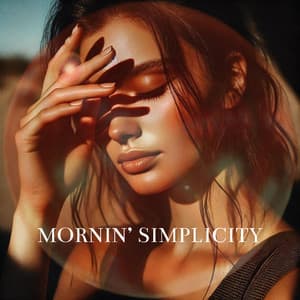 Mornin’ Simplicity - Morning Jazz Background Club