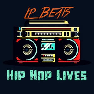 Hip Hop Lives - lpbeats