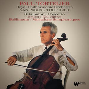 Schumann: Cello Concerto - Bruch: Kol Nidrei - Boëllmann: Variations symphoniques - Paul Tortelier